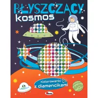 Kolorowanki z Diamencikami BŁYSZCZĄCY KOSMOS